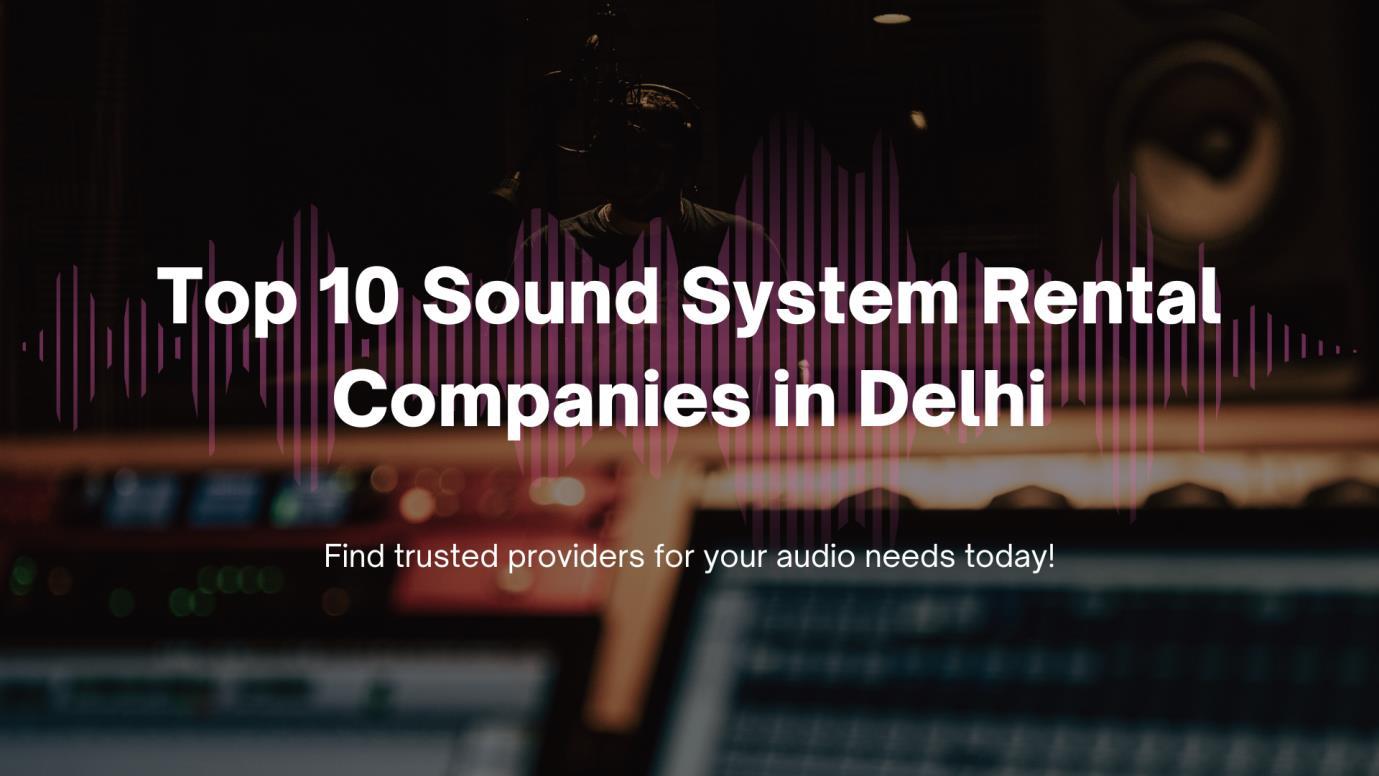 Sound System Rent Logo Top 10 Sound System Rental Companies in Delhi